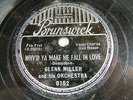 Glenn Miller & His Orch. - Brunswick 8152 - Don't Wake Up My Heart