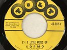 Cosmo -I'm A Little Mixed Up- Mod Rocker 45 on Tilt Northern Soul Funk