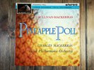 HMV CSD1399 -Sullivan-Mackerras- Pineapple Poll - MACKERRAS -TAS LISTED DISC NM-