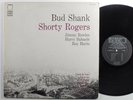 BUD SHANK & SHORTY ROGERS Self Titled WORLD PACIFIC PJ-1205 LP VG+ mono