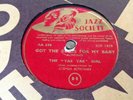 78 RPM THE YAS YAS GIRLS - Got the Blues For My Baby - JAZZ SOCIETY AA 598