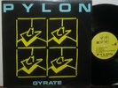 PYLON - GYRATE - ALTERNATIVE/INDIE ROCK - NM VINYL