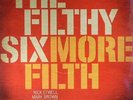 FILTHY SIX, The - More Filth - Vinyl (LP)