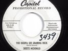 Rockabilly 45 SKEETS MCDONALD You Oughta See Grandma Rock CAPITOL promo HEAR