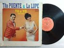 Tito Puente y La Lupe Tu y Yo You N Me Tico LP 1125 Vinyl LP VG- LP#0421