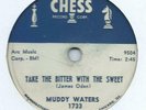 MUDDY WATERS - TAKE THE BITTER WITH THE SWEET