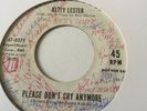 ketty  lester   please dont cry anymore 45