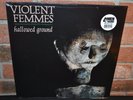 VIOLENT FEMMES - Hallowed Ground, 180 Gram BLACK VINYL LP New & Sealed