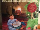 The Classic Big Band Christmas Album LP - NEW Classic Jazz Holiday Vinyl Record