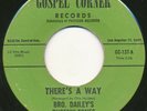 BRO. DAILEY's PHOENIX-TONES on Gospel Corner —THERE'S A WAY— r&b 45 | LISTEN