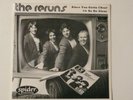 RERUNS -SINCE YOU GOTTA CHEAT / So So Alone- DETROIT Power Pop- NM-SPIDER - punk