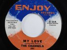 Northern Soul 45 CHANNELS My Love ENJOY HEAR