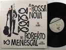ROBERTO MENESCAL A Bossa Nova ELENCO LP brazil