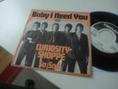 CURIOSITY SHOPPE - Baby i need you - DERAM 1968 TOP RARE PROMO