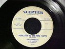 SHIRELLES Dedicated To The One I Love/Look A Here Baby FIRST PRESSING SCEPTER 45