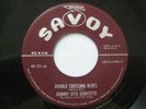 Johnny Otis / Robins / Little Esther- Double Crossing Blues 7