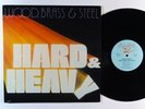 WOOD, BRASS & STEEL Hard & Heavy LP on Sugar Hill VG++