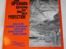 THE ORCHIDS - STRIVING FOR THE LAZY PERFECTION. (RARE, UK, 1994, SARAH 617)