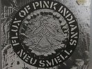 FLUX OF PINK INDIANS Neu Smell 1ST PRESS 1981 UK CRASS 45 7