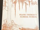 Frank Thomas - Florida Stories - Vinyl LP - Olustee 1980