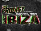 THE PRODIGY & SLEAFORD MODS Ibiza INSTRUMENTAL 2400 MADE VINYL 7 inch SEALED RSD