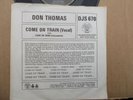 DON THOMAS-COME ON TRAIN-DJM DJS 670 + ORIGINAL SLEEVE U.K NORTHERN  SOUL DEMO
