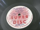 record 78 rpm Arthur Smith   Has Anybody Seen Kilroy / Wise on Super Disc VG++