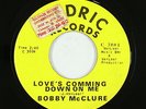 Northern Soul Funk 45 - Bobby McClure - Love's Coming Down On Me - Cedric - mp3