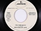 Crossover Soul 45 - Brothers Of Love - You Turn Me On - Mercury - VG++ mp3