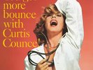 Curtis Counce - You Get More Bounce with Curtis Counce