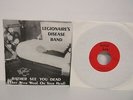 Legionaire's Disease Band - Downtown/Rather See You Dead- Punk - 7