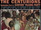 CENTURIONS-BULLWINKLE PART II: SURFERS` PAJAMA PARTY RE (UK IMPORT) VINYL LP NEW