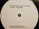 Cafe Del Mar Is Up In Flames (Extremely rare 12