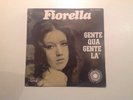 FIORELLA MANNOIA. GENTE QUA GENTE LA' 45Rpm Un Disco per l'estate Italy 1969
