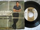 45 MEMO REMIGI - COME MAI - SE TE NE ANDRAI - ANNO 1962 - KARIM KN 136