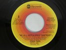FOUR TOPS We All Gotta Stick Together 45 7