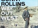 Rollins, Sonny-Way Out West VINYL LP NEW