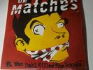 The Matches 2x LP RED BLACK VINYL E. Von Dahl Killed the Locals