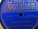 STATE STREET SWINGERS VOCALION 03462 BLUES 78 RPM E+