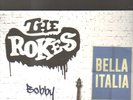 THE ROKES - bella italia LP
