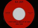Northern Soul 45 - Mary Jane - I Don't Have A Mind Of My Own - Ka-Jan - VG++ mp3