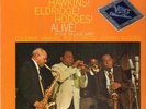 LP Coleman Hawkins, Roy Eldridge, Johnny Hodges Hawkins Eldridge Hodges  Alive