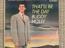 Buddy Holly That'll Be The Day Original Vinyl LP DL8707 1st Press