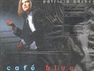 PATRICIA BARBER - cafè blue LP