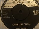 Tony Bellus ( Robbin The Cradle ) R&R London Label.Mint 7” vinyl UK 45rpm 1959