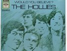 THE HOLLIES - Would You Believe ? - Odeon - SMO 75 160 - german first