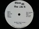J.B.'S Blow Your Head 12