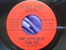 Hear Original Northern Soul 45 : Frank Dell   Baby You've Got It   Need   Valise