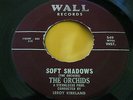 Hear Rare Sax Rocker 45: The Orchids on Wall - Good Gully & Soft Shadows