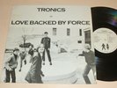 TRONICS VERY RARE ORIG 1ST PRESSING LOVE BACKED BY FORCE LP SEX PISTOLS ZARJAZ